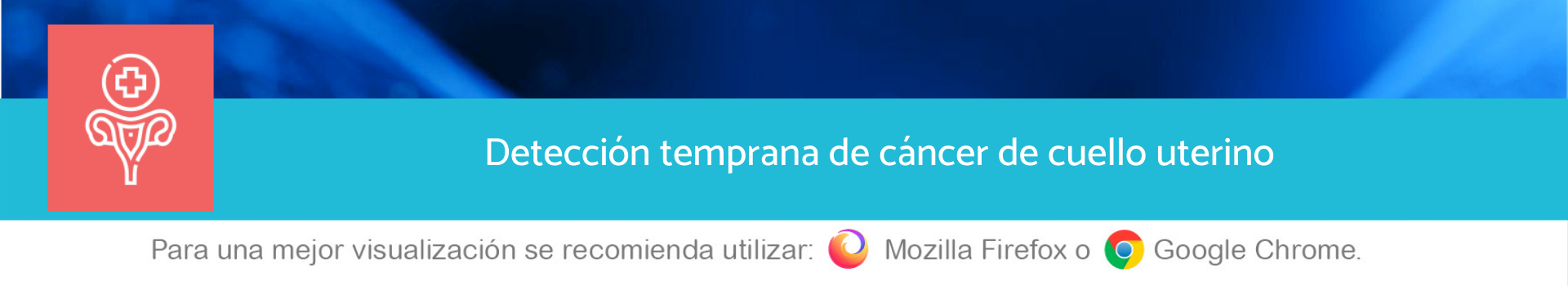 Detección temprana de cáncer de cuello uterino