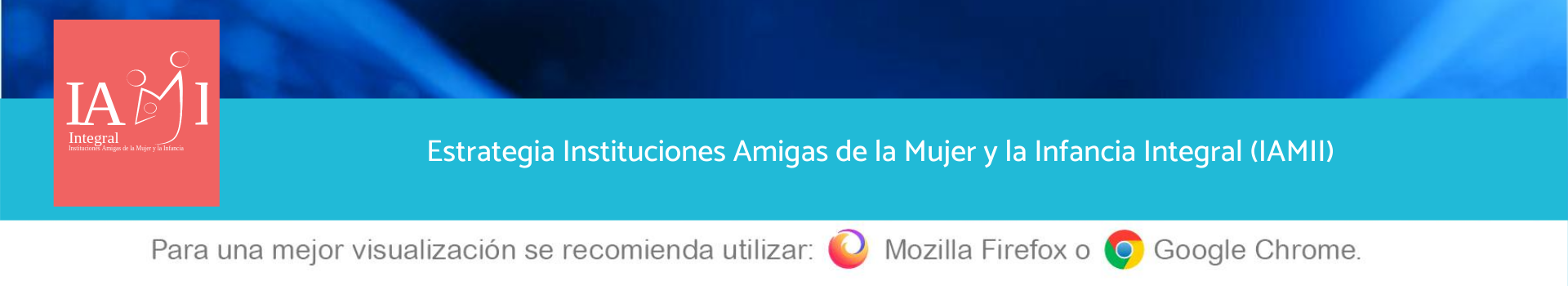 Estrategia Instituciones Amigas de la Mujer y la Infancia Integral (IAMII)